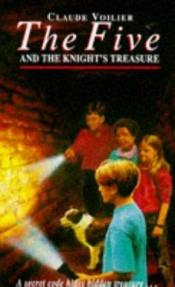 book cover of The Famous Five and the Knights' Treasure by Enid Blyton