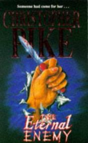 book cover of The Eternal Enemy by Christopher Pike