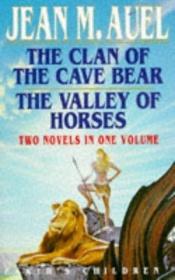 book cover of Jean Auel's The Clan of the Cave Bear & The Valley of Horses (The Earth's Children Series: Boxed Set) by Jean M. Auel