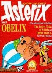 book cover of Asterix and Obelix by R. Goscinny