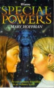 book cover of Special Powers by Mary Hoffman