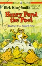 book cover of Henry Pond the Poet (Read Alone) by Dick King-Smith