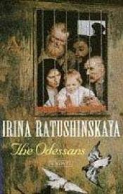 book cover of The Odessans by Irina Ratushinskaya