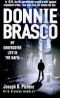 Donnie Brasco het dramatische en waargebeurde verhaal van een maffia-infiltrant
