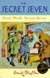book cover of ¡Buen trabajo siete secretos! by Enid Blyton
