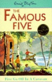 book cover of Five Go Off in a Caravan by Enid Blyton