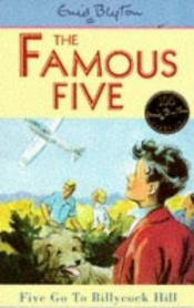 book cover of Five Go to Billycock Hill by Enid Blyton