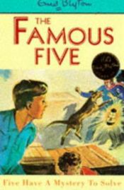 book cover of Famous Five #20 Five Have a Mystery to Solve by イーニッド・ブライトン