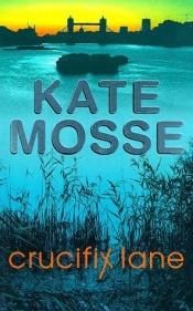 book cover of Crucifix Lane by Kate Mosse