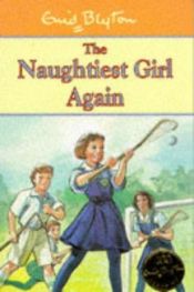 book cover of The Naughtiest Girl Again (Naughtiest Girl) by Enid Blyton