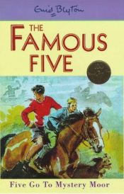book cover of Famous Five #13 Five Go to Mystery Moor by イーニッド・ブライトン