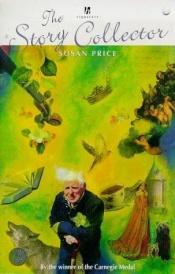 book cover of Story Collector by Susan Price
