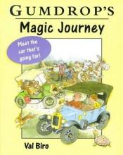 book cover of Gumdrop's Magic Journey by Val Biro