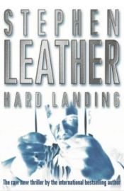 book cover of Hard Landing by Stephen Leather