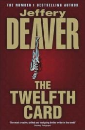 book cover of The Twelfth Card by Jeffery Deaver