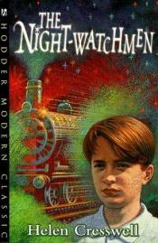 book cover of The Nightwatchmen by Helen Cresswell