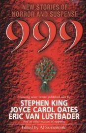 book cover of 999: The Last Book of Supernatural Horror and Suspense by Al Sarrantonio