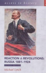 book cover of Reaction and Revolutions: Russia 1881-1924 (Access to History) by Michael Lynch