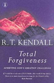 book cover of Total Forgiveness by R.T. Kendall