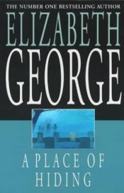 book cover of A Place of Hiding by Elizabeth George