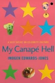 book cover of My Canape Hell (2000) by Imogen Edwards-Jones