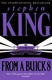 book cover of From a Buick 8 by Stephen King
