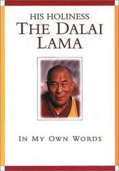 book cover of His Holiness The Dalai Lama: In My Own Words by Dalai Lama