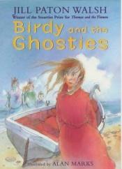 book cover of Birdy & Ghosties by Jill Paton Walsh