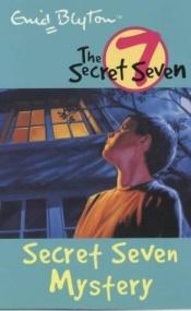 book cover of Secret Seven Mystery (Adventure No 9) by Enid Blyton