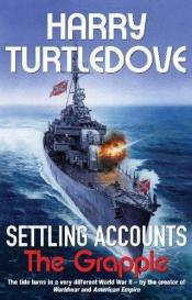 book cover of Settling Accounts, books 1 - 3 by Harry Turtledove