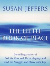 book cover of The Little Book of Peace by Susan Jeffers