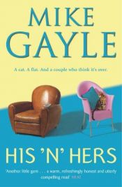 book cover of His 'n' hers by Mike Gayle