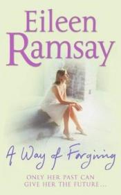 book cover of A Way of Forgiving by Eileen Ramsay