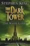 Det mörka tornet bok 3: De öde landen