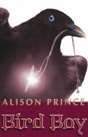 book cover of Bird Boy by Alison Prince