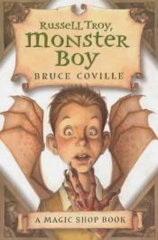 book cover of Russell Troy, Monster Boy by Bruce Coville