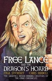 book cover of Free Lance and the Dragon's Hoard by Paul Stewart