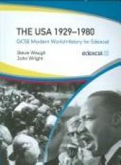book cover of The USA 1929-1980: GCSE Modern World History for Edexcel by Steve Waugh