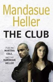 book cover of The Club by Jane Heller