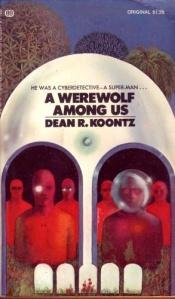 book cover of A Werewolf Among Us by Dean Koontz