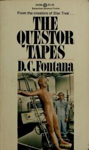 book cover of The Questor Tapes by D. C. Fontana