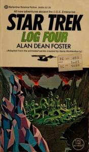 book cover of Star Trek: Log Four by Άλαν Ντιν Φόστερ
