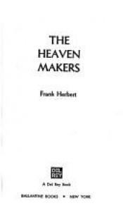 book cover of The Heaven Makers by Frank Herbert