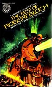 book cover of Best of Robert Bloch, The by Robert Bloch