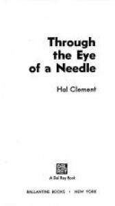 book cover of Through the Eye of a Needle by Hal Clement
