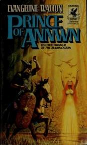 book cover of Prince of Annwn by Evangeline Walton