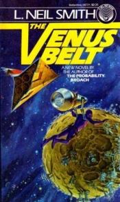 book cover of The Venus Belt by L. Neil Smith