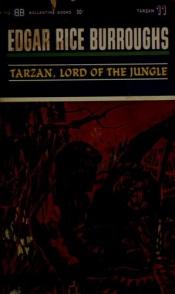 book cover of Tarzan, Lord of the Jungle by אדגר רייס בורוז