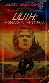 book cover of Lilith, eine Schlange im Gras by Jack L. Chalker