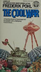 book cover of The Cool War by edited by Frederik Pohl